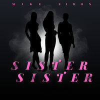 Sister Sister by SIFI Music