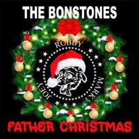 Father Christmas by The Bonstones