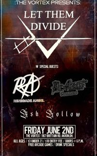 the Vortex presents: let them divide renegade angel for absent friends Ash Hollow 