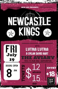 Newcastle Kings @ The Aviary w/ Lutra Lutra & Dylan David Hart