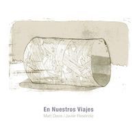 En Nuestros Viajes by Javier Red & Matt Davis