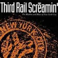 Third Rail Screamin' by Various Artists