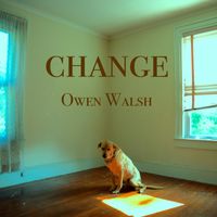 Change by Owen Walsh