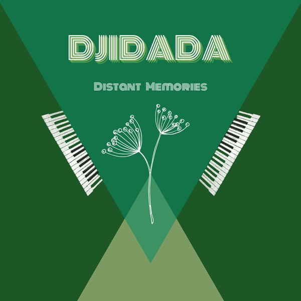 DJIDADA - Distant Memories Single