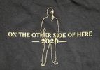 Limited Edition 'On The Other Side of Here' T-Shirt