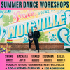 Summer Dance Workshops Series