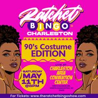 Ratchet Bingo - Charleston 90s Costume Edition