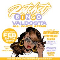 Ratchet Bingo - Valdosta All White Affair