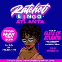 Ratchet Bingo - Atlanta