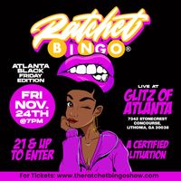 Ratchet Bingo - Atlanta Black Friday