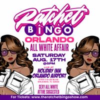 Ratchet Bingo - Orlando White Affair