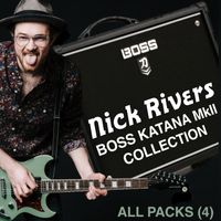 Boss Katana MkII - Nick Rivers Collection (ALL)