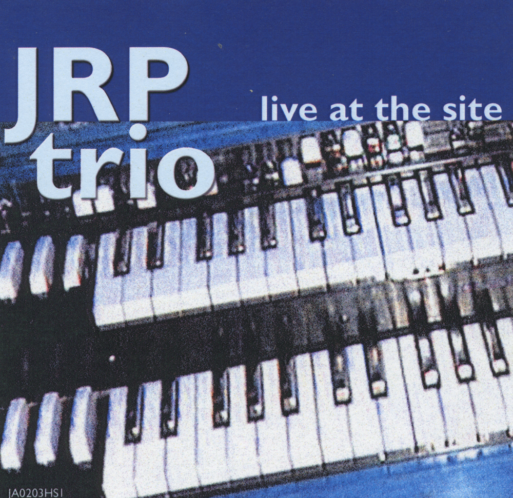JRP Trio Live At The Site - Live Studio