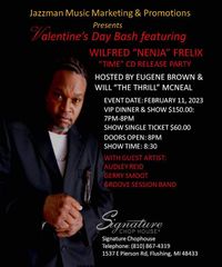 Valentine's Day Bash/ Wilfred "Nenja" Frelix "Time" CD Release Party
