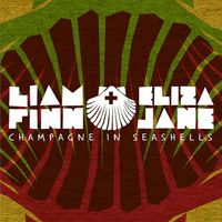 Champagen In Seashells EP by Liam Finn and Eliza-Jane
