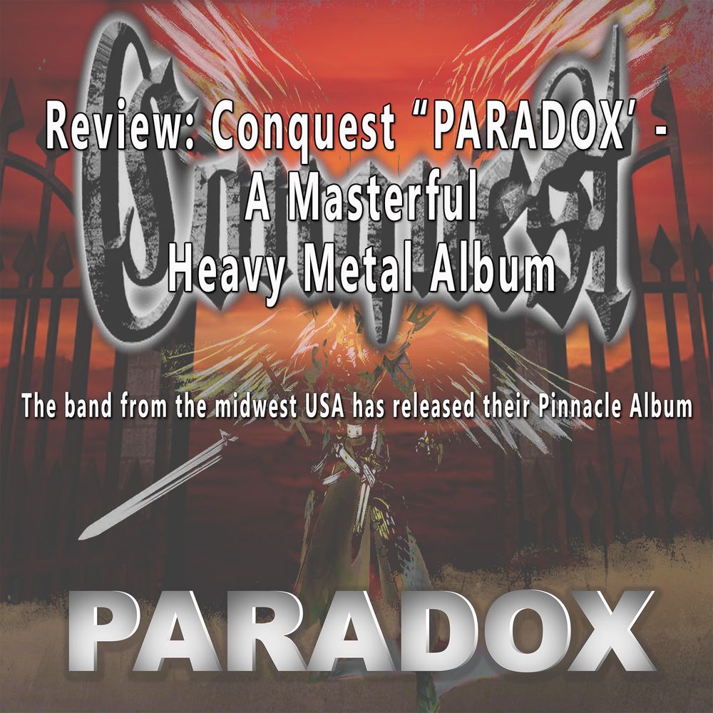 Conquest "PARADOX" - A Masterful Heavy Metal Album