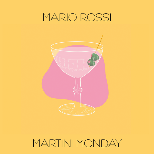 Martini Monday: Vinyl - Mario Rossi