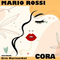 Cora - featuring Eric Marienthal by Mario Rossi