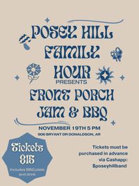 Posey Hill Family Hour presents  Front Porch Jam & BBQ