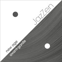 New Age Avant-garde by JazZen