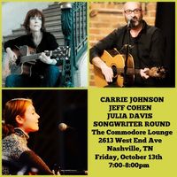 Carrie Johnson, Jeff Cohen & Julia Davis - Songwriter Round