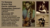 Songwriter's Concert Featuring Gracie Day, TJ Sweeney & Carrie Johnson
