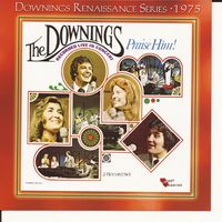 Praise Him... Live! by The Downings