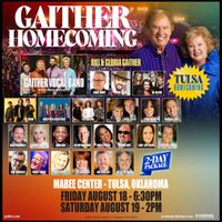 Bill and Gloria Gaither's Tulsa Homecoming