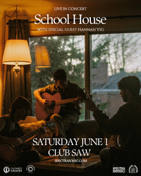 School House LIVE in Ottawa,ON w/ Special Guest Hannah Vig