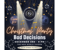 Bad Decisions Christmas Party at The New World Tavern