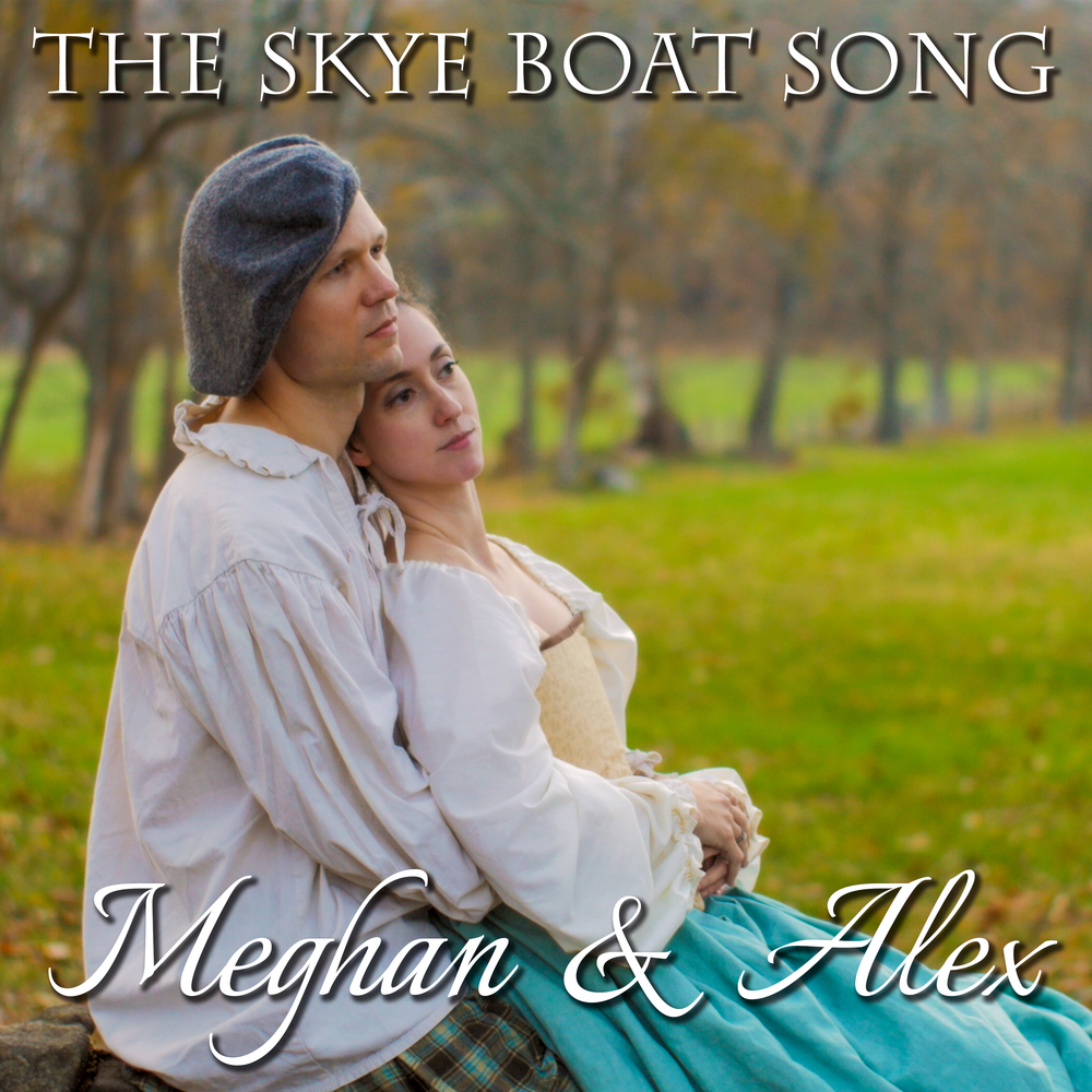 The Skye Boat Song Album - Meghan & Alex