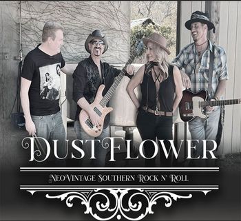Neo-Vintage Southern R'n'R covers and originals. DustFlower.com
