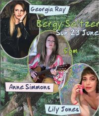 Anne Simmons  w/ Lily Jones + Georgia Ray