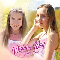 Wishing Well by A. Rae Band
