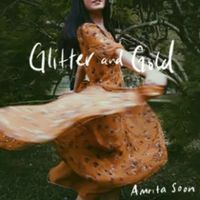 Glitter and Gold by Amrita Soon