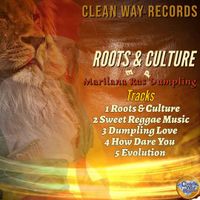 Roots & Culture EP by Marilana Ras Dumpling