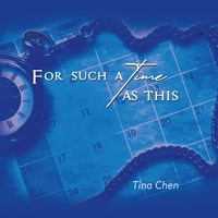 For Such a Time as This by Tina Chen