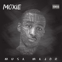 Moxie by Musa Major