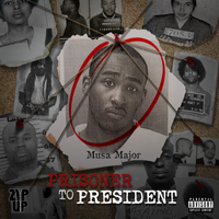 Prisoner to President by Musa Major