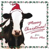 Mooey Christmas! by Anna Moo