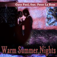 Warm Summer Nights by Gary Paul, feat. Peter La Rose
