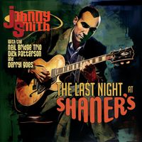 The Last Night at Shaner's by Johnny Smith and the Neil Bridge Trio