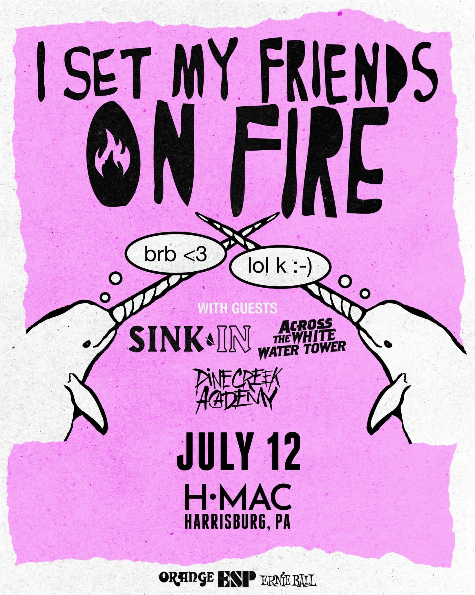 I Set My Friends On Fire @ HMAC - Jul 12, 2023, 6:00PM