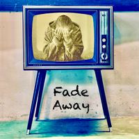 Fade Away by Lynn Janese