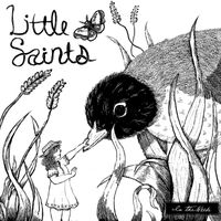 In The Weeds by Little Saints