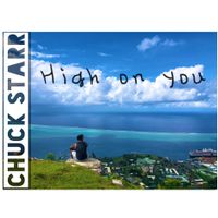 High On You by Chuck Starr