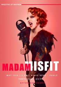 An afternoon Soiree with Madam Misfit