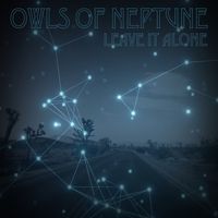 Leave it Alone by Owls of Neptune