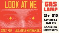 Des Moines, IA - Look At Me with Salt Fox and Allegra Hernandez
