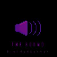 The Sound by BrandonSonnet